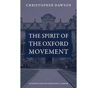 The Spirit of the Oxford Movement