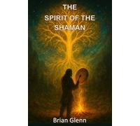 THE SPIRIT OF THE SHAMEN