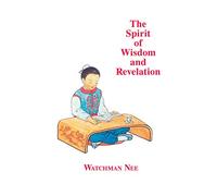The Spirit of Wisdom and Revelation