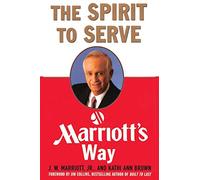 The Spirit to Serve Marriott's Way