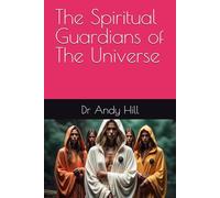 The Spiritual Guardians of The Universe