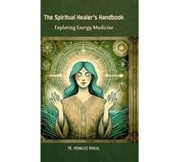 The Spiritual Healer's Handbook (Copertina rigida)