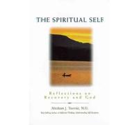 [(The Spiritual Self: Reflections on Recovery and God)] [Author: Rabbi Abraham J. Twerski] published on (May, 2000)