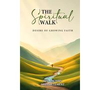 The Spiritual Walk: Walk With Obedience