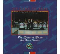 The Spitfire Band - We Came to Play [Big Band Clas