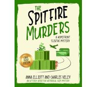 The Spitfire Murders: A Homefront Sleuths Mystery