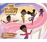 The Splatter Family's Big Paint Party