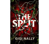 The Split: A Post-Apocalyptic Romance and Survival Novel