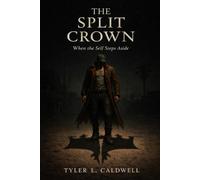 THE SPLIT CROWN: When The Self Steps Aside