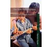 The Split-Shift Playbook: Building Your Parenting Dream Team