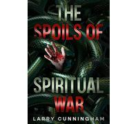 The Spoils of Spiritual War