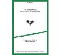 Ali Matar The Spoken Arabic (Tascabile)