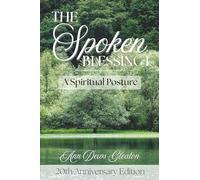 The Spoken Blessing 1: A Spiritual Posture