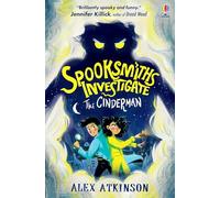 The Spooksmiths Investigate: The Cinderman