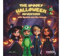 The Spooky Halloween Adventure with Sparkle and the friends