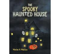 The Spooky Haunted House