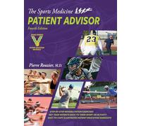 The Sports Medicine Patient Advisor 4th edition
