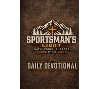 The Sportsman's Light: A 365-Day Devotional for Outdoorsmen