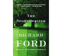 The Sportswriter: Bascombe Trilogy (1)