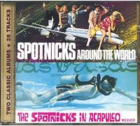 The Spotnicks - Around the World/in Acapulco