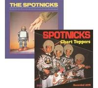 The Spotnicks - Never Trust Robots / Chart Toppers - Edition Digipack - Version Remasterisé
