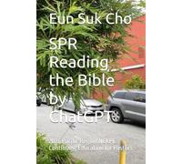 The SPR Reading the Bible by ChatGPT: 2026 Pacific Region NCKPC Continuing Education for Pastors