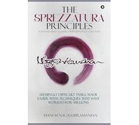 The Sprezzatura Principles: Achieving Magical Goals with Effortless Mastery