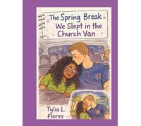 The Spring Break We Slept in the Church Van