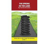 The Spring in the Lane Chapter Book: Decodable Chapter Book Series for Students Learning to Read. For Developing Readers and Students with Dyslexia. ... Blends and up to Six Sounds in a Word): 33