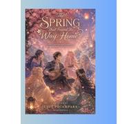 The Spring That Found Its Way Home