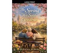 The Spring We Said Goodbye