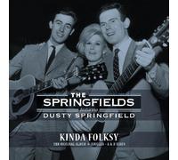 The Springfields - Kinda Folksy + Singles - A & B Sides (LP)
