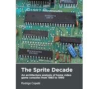 The Sprite Decade: An architecture analysis of home video game consoles from 1983 to 1990