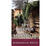 The Spy Keeper of Marseille