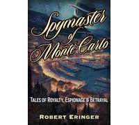 The Spymaster of Monte Carlo