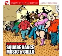 The Square Dance Square Dance Music & Calls - From The Archives (Digitally (CD)