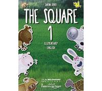 The Square. Elementary english. Per la Scuola elementare [Lingua inglese]