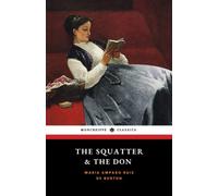 The Squatter and the Don: The 1885 Historical Romance Classic