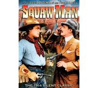 The Squaw Man (DVD) Dustin Farnum Monroe Salisbury Art Acord Cecil B. DeMille