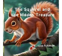 The Squirrel and the Hidden Treasure