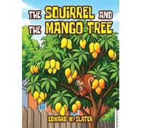 The Squirrel and the Mango Tree
