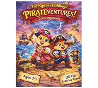 The Squirrel Siblings' PIRATE-VENTURES: Coloring Book