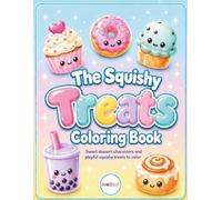 The Squishy Treats Coloring Book (Adult & Kid)