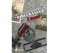 Rolf Michaelis The SS-Sonderkommando "Dirlewanger": A Memoir (Copertina rigida)