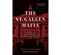 Julia Meloni The St. Gallen Mafia (Copertina rigida)