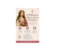 The St Philomena Miraculous Novena: Powerful Intercession for Purity Financial Miracles and Youth