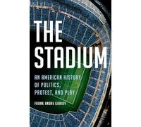 Frank Andre Guridy The Stadium (Copertina rigida) (PRESALE 12/09/2024)