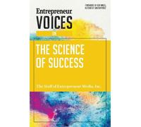 The Staff of Entrepreneur Entrepreneur Voices on the Science of Su (Tascabile)