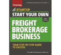 The Staff of Entrepreneur Me Start Your Own Freight Brokerage Busin (Tascabile)
