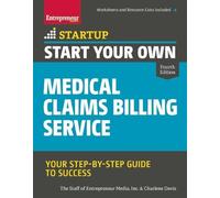 The Staff of Entrepreneur Media Ch Start Your Own Medical Claims Bil (Tascabile)